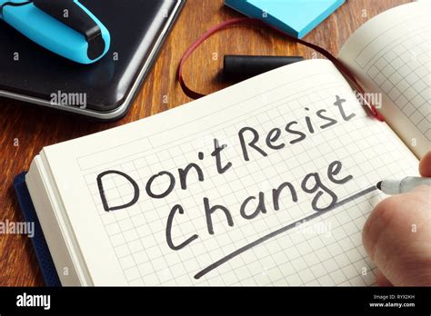 Do Not Resist Change Handwritten On Page Resistance To Changes Stock