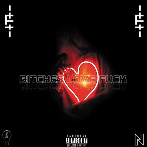 Bitches Love Fuck Album By E Spotify