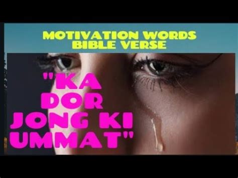 Ka Dor Jong Ki Ummat Values Of Tears Bible Verse Khana Lyngkot