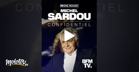 Michel Sardou Confidentiel En Streaming Replay Gratuit Sur BFMTV