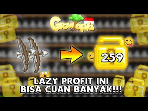 PROFIT UNTUNG BANYAK DARI LAZY PROFIT INI Growtopia Indonesia