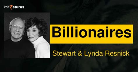 Stewart & Lynda Resnick: Stewart & Lynda Resnick Net Worth, Biography