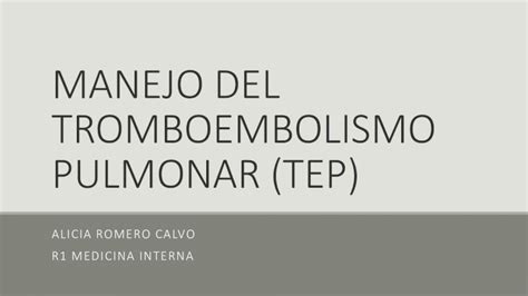 PDF MANEJO DEL TROMBOEMBOLISMO PULMONAR TEP Inhibidor De La