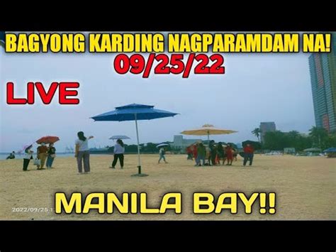 LIVE BAGYONG KARDING NAGPARAMDAM NA MANILA BAY YouTube