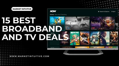 8 Best Broadband And TV Deals In The UK Market