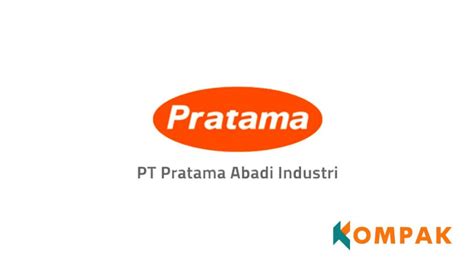 Pratamacoid Career 2024 Daftar Loker Terbaru Pt Pratama Abadi