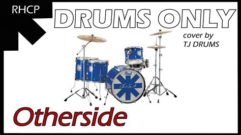 Red Hot Chili Peppers Otherside DRUMS ONLY Cover YouTube