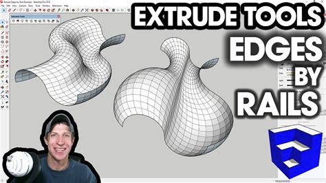 SketchUp Extrude Tools Tutorial Extrude Edges By Rails The SketchUp