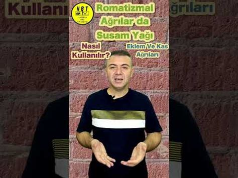 Susam Ya Nedir Eklem Kas Ve Romatizma A R Lar Nas L Ge Er Susam