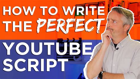 How To Write A Youtube Video Script For 2020 My 6 Part Video Structure