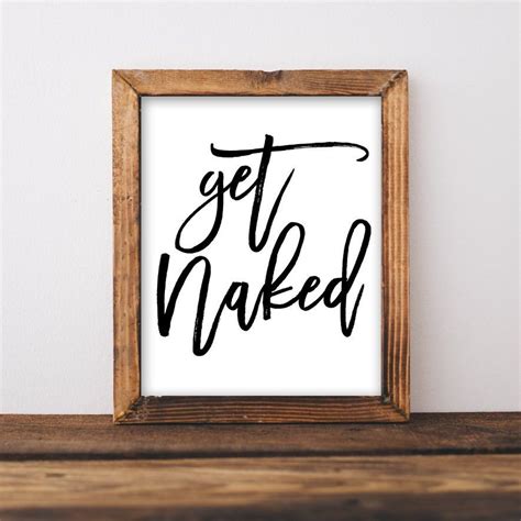 Get Naked Bathroom Printable Funny Restroom Print Bedroom Quote Print Wall Art Decor Home