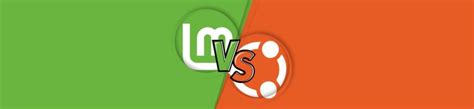 Ubuntu Vs Mint Cu L Es La Mejor Distribuci N De Linux Tecno Simple