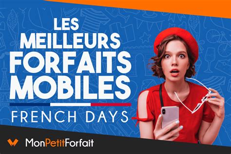 FRENCH DAYS 2022 Les Meilleures Promo Sur Les Forfaits Mobiles