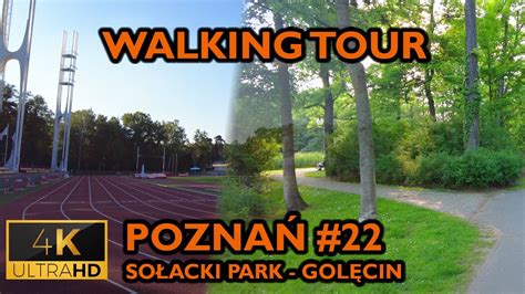 Poznan Poland Walking Tour So Acki Park Gol Cin