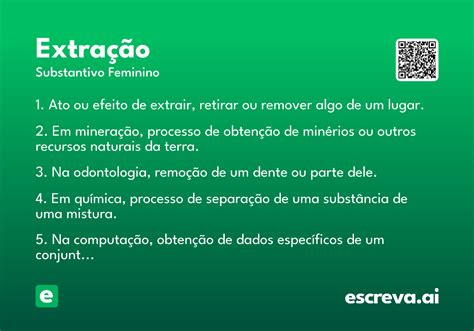 O Que Significa Extração - Extração - Significado e Sinônimo - escreva.ai