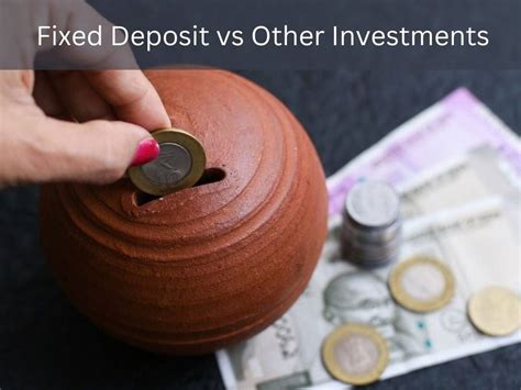 5 Reasons Why Fixed Deposit Fd Is Better Than Any Other Investment