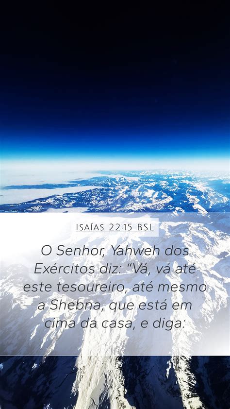 Isaías 22 15 BSL Mobile Phone Wallpaper O Senhor Yahweh dos