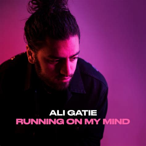 Running On My Mind Song And Lyrics By Ali Gatie Spotify