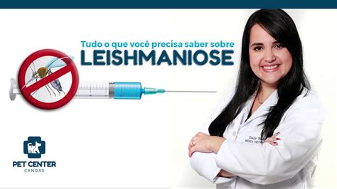 Leishmaniose Preven O Sinais Cl Nicos E Tratamento Youtube