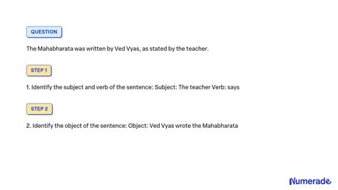 SOLVED: The Mahabharata was written by Ved Vyas, as stated by the teacher.