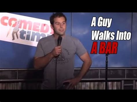 A Guy Walks Into A Bar Stand Up Comedy YouTube