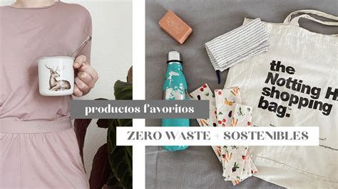 Mis Productos ZERO WASTE Y SOSTENIBLES Favoritos YouTube