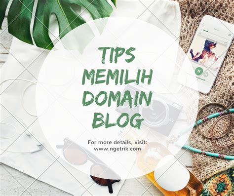 tips memilih domain  blog berkualitas update informasi