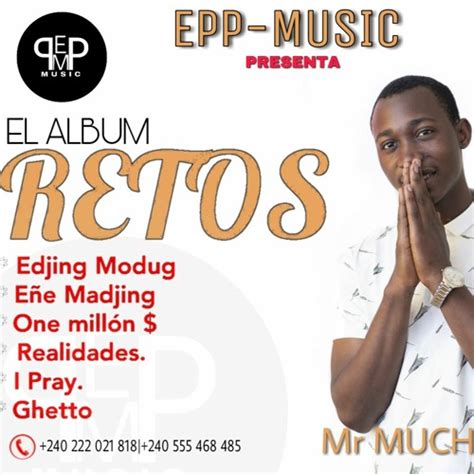 Stream Epp Music Listen To Album Retos Mr Much Enga Playlist