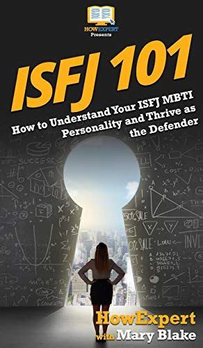 Isfj How To Understand Your Isfj Mbti Personality And Thrive As