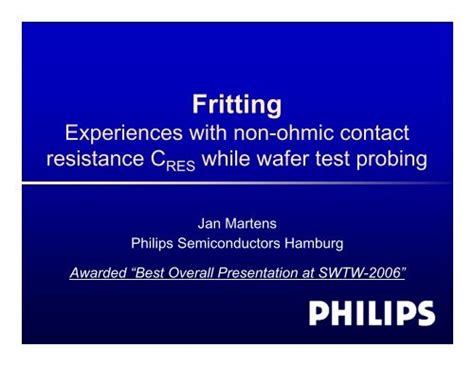 Fritting: Experiences with Non-Ohmic Contact Resistance while ...