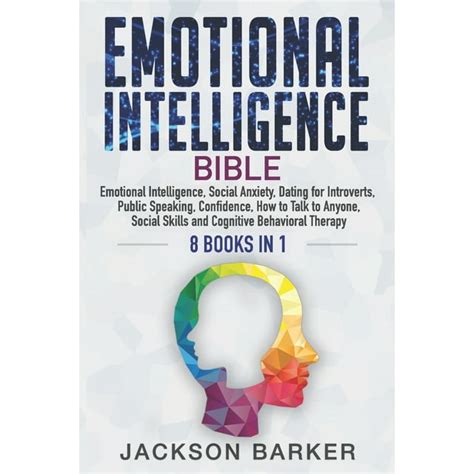 Emotional Intelligence Mastery Emotional Intelligence Bible