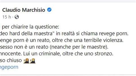 Revenge Porn Marchisio Difende La Maestra Licenziata Dopo Un Video Hard E Una Vittima La