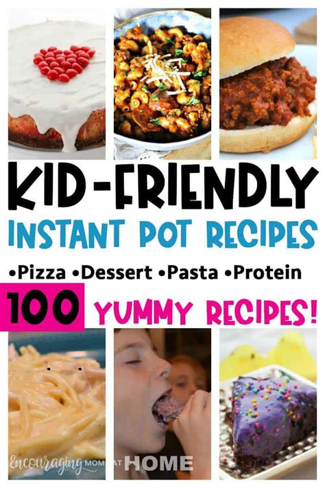 100 Best Kid-Friendly Recipes for Instant Pot All Kid Approved!