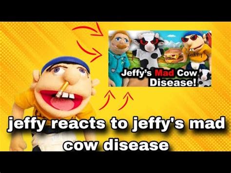 Sjv React Jeffy Reacts To Jeffy S Mad Cow Disease Youtube