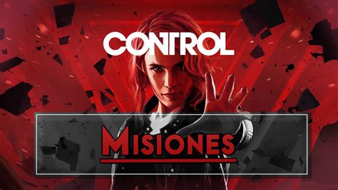 Control Todas Las Misiones E Historia Al 100