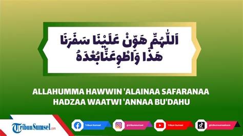 Tag Doa Selamat Perjalanan Darat Arti Allahumma Hawwin Alaina