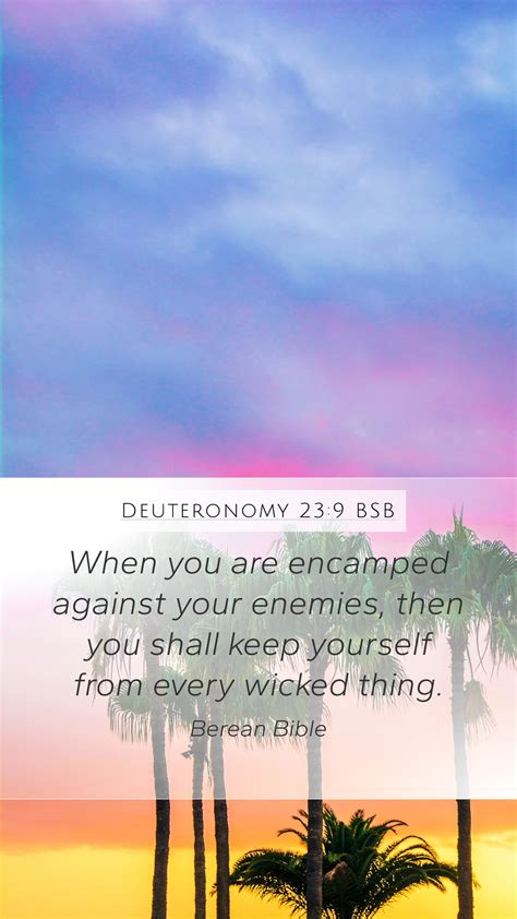 Deuteronomy 23 9 BSB Mobile Phone Wallpaper When You Are Encamped