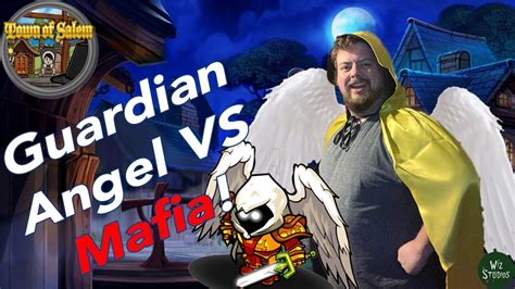 Guardian Angel VS Mafia Town Of Salem Coven All Any 306 YouTube