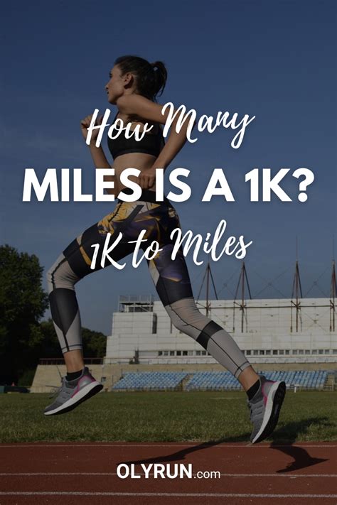 How Many Miles Is In A Kilometer? [1K To Miles] | OLYRUN