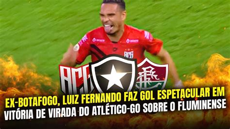 LUIZ FERNANDO BRILHA EX BOTAFOGO MARCA GOLAÇO YouTube