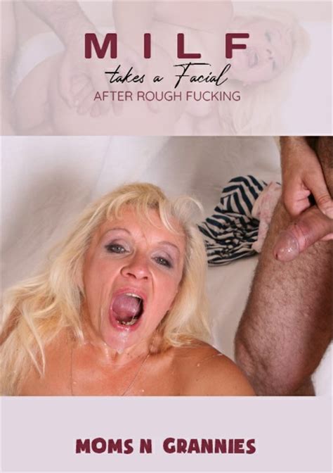 MILF Takes A Facial After Rough Fucking Streaming Video On Demand Adult Empire