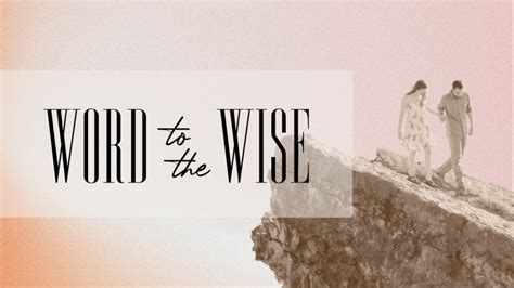 Message: “Words to the Wise” from Chris Stull | Wellspring Church