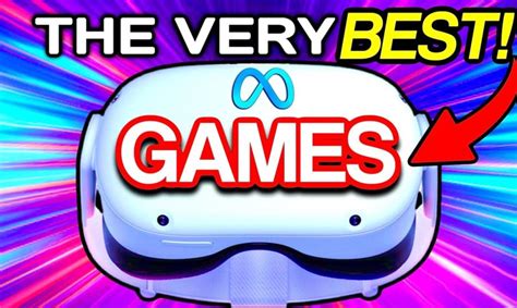 THE BEST META QUEST 2 GAMES EVER! Every Essential Quest 2 VR Game ...