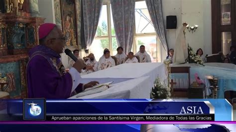 Aprueban Apariciones De La Santísima Virgen Mediadora De Todas Las