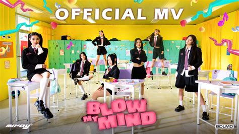 Mindy Blow My Mind Official Mv Youtube Music