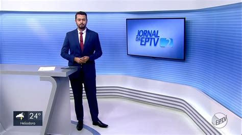 Hd Jornal Da Eptv Edi O Apresenta O De Thales Rodrigues