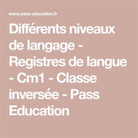 The Words Differents Niveaux De Langage Registeres De Language Cm