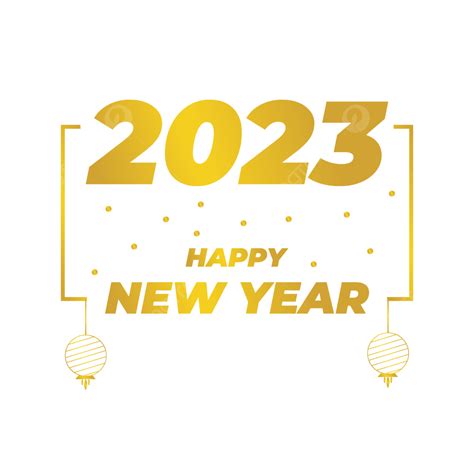 2023 Feliz Año Nuevo Dorado Png Feliz Año Nuevo 2023 2023 Año 2023