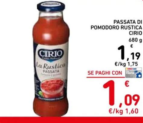 Passata Di Pomodoro Rustica Cirio 680 G Offerta Di Spazio Conad