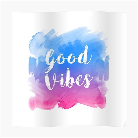 Good Vibes Quotes Poster By Jrdesign1 Redbubble